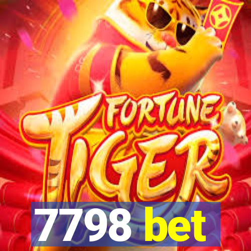 7798 bet