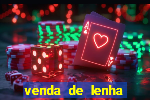venda de lenha perto de mim