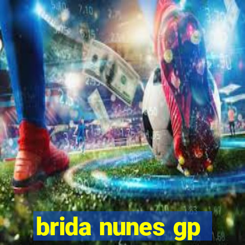 brida nunes gp