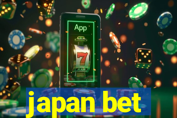 japan bet