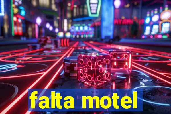 falta motel
