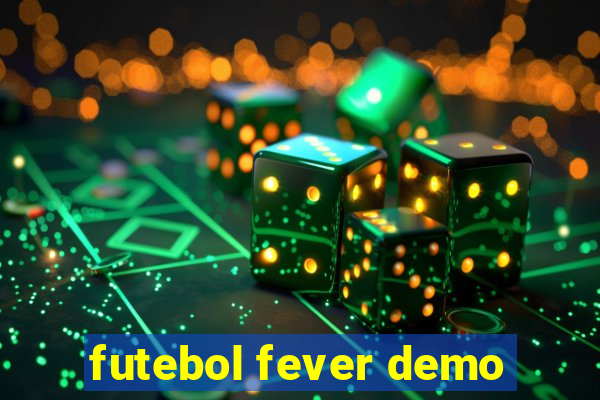 futebol fever demo