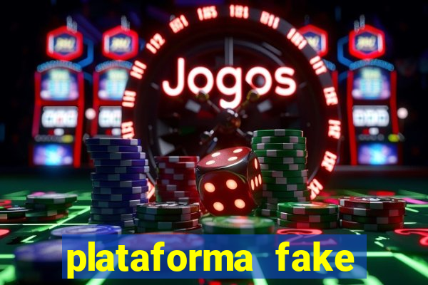 plataforma fake para brincar