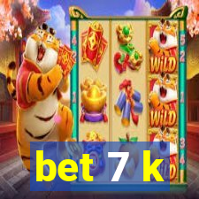 bet 7 k