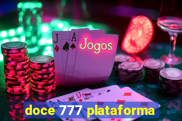 doce 777 plataforma