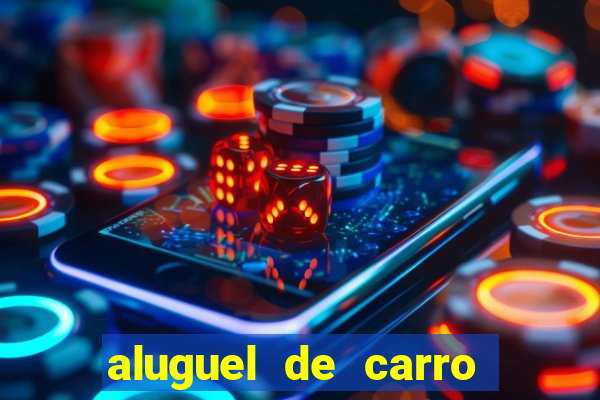 aluguel de carro luis eduardo magalhaes
