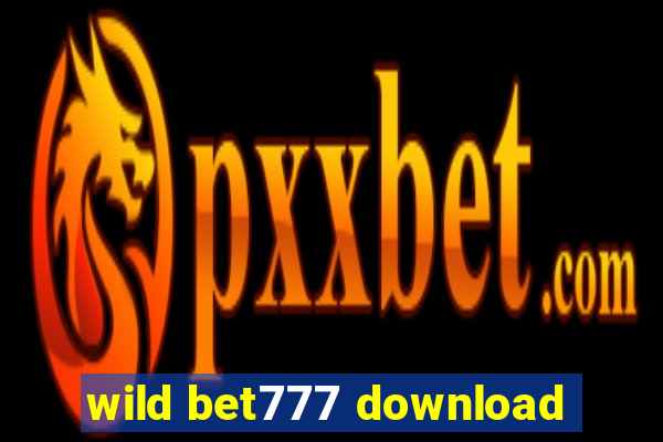 wild bet777 download