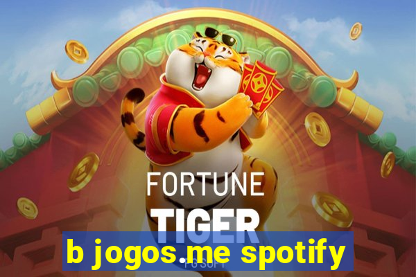 b jogos.me spotify