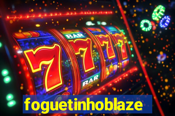 foguetinhoblaze