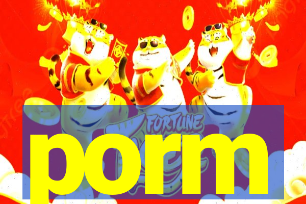 porm