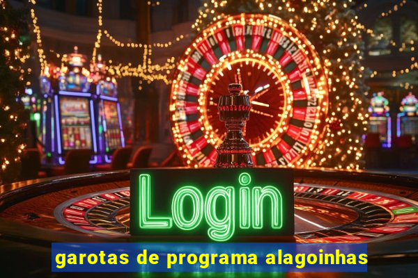 garotas de programa alagoinhas