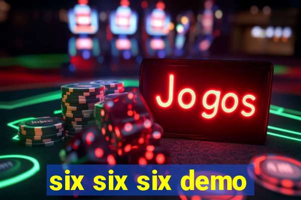 six six six demo