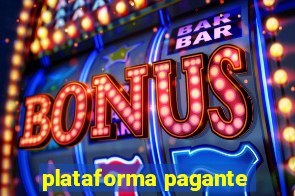 plataforma pagante