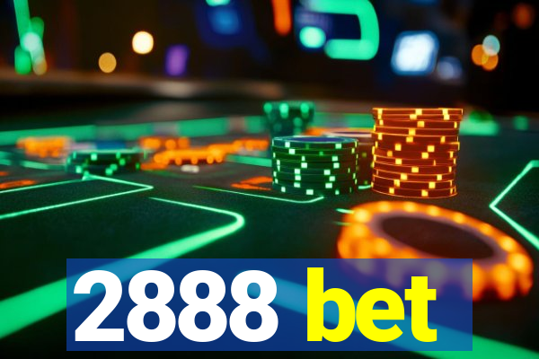 2888 bet