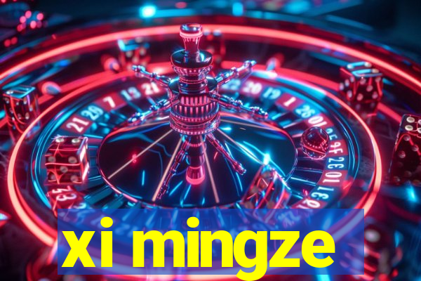 xi mingze