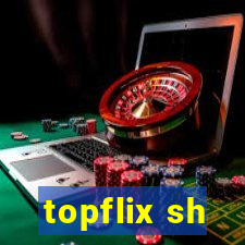 topflix sh