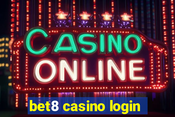 bet8 casino login