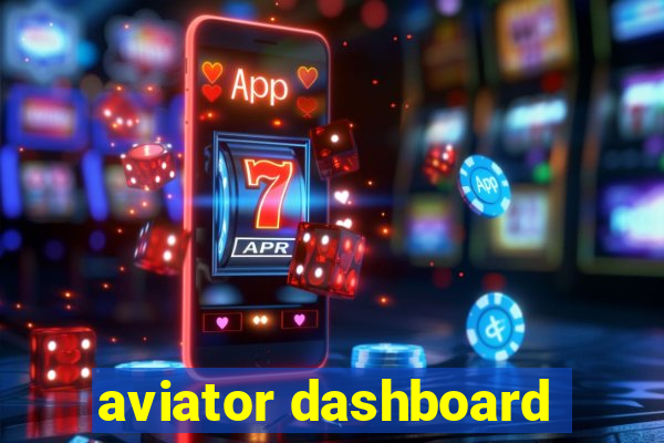 aviator dashboard