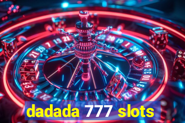 dadada 777 slots