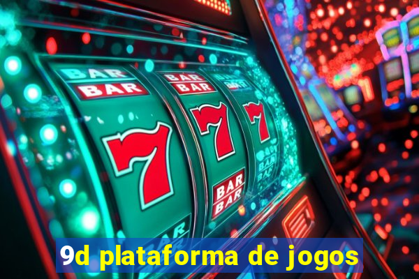 9d plataforma de jogos
