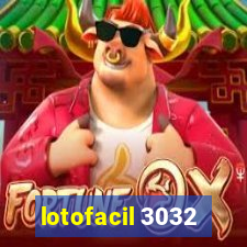lotofacil 3032