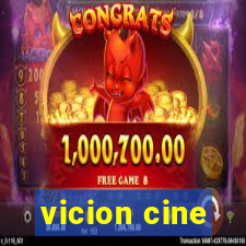 vicion cine