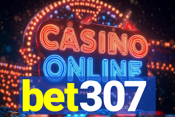 bet307
