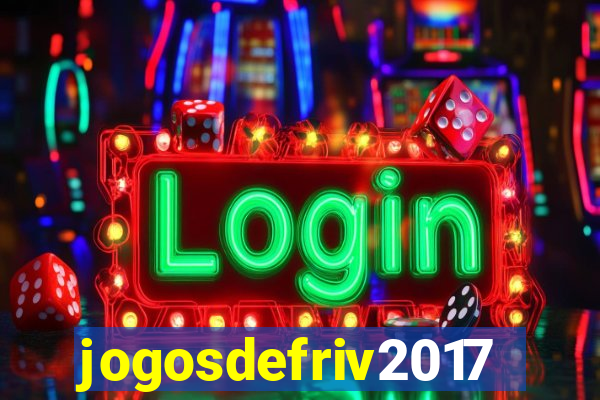 jogosdefriv2017