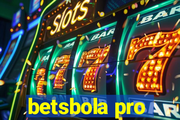 betsbola pro