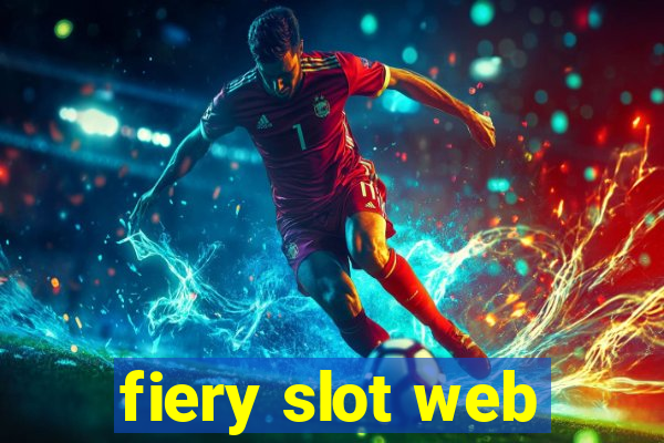 fiery slot web