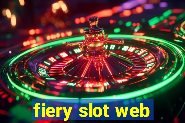 fiery slot web