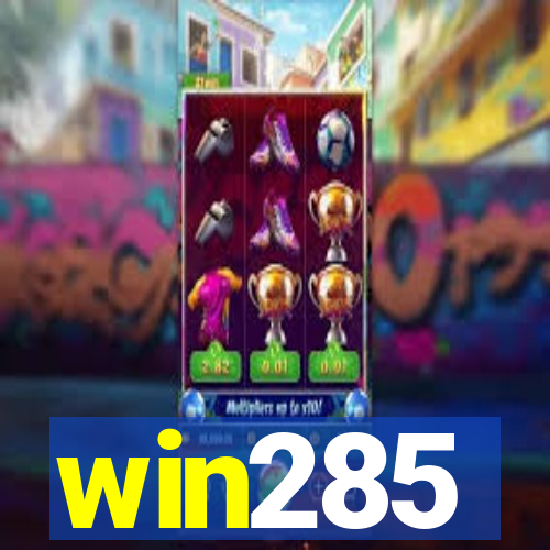 win285