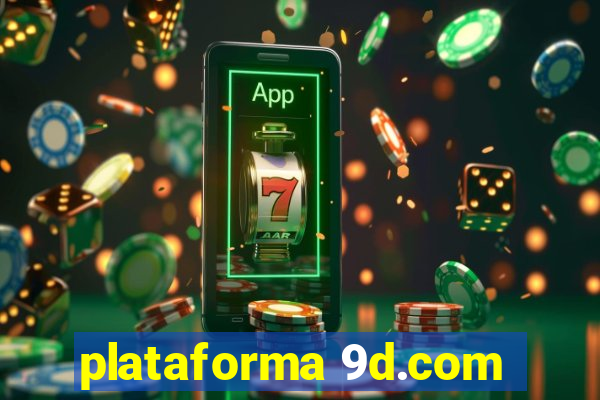 plataforma 9d.com