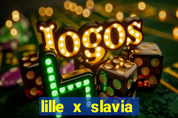 lille x slavia praga palpite