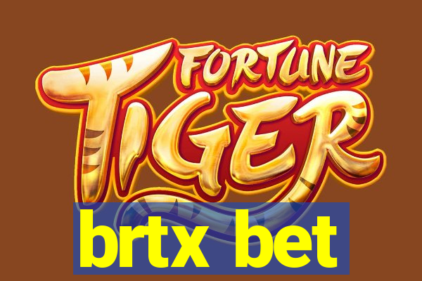 brtx bet