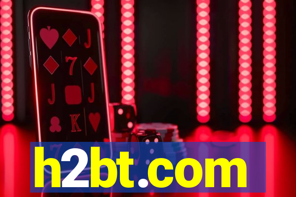 h2bt.com