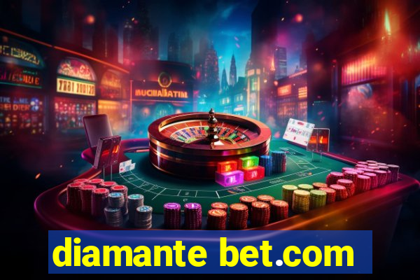 diamante bet.com