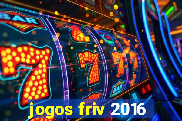jogos friv 2016
