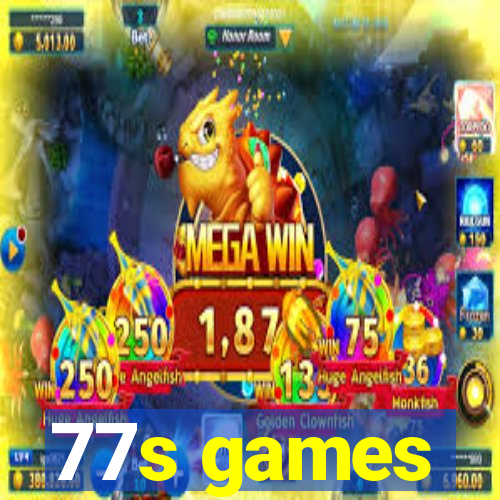 77s games