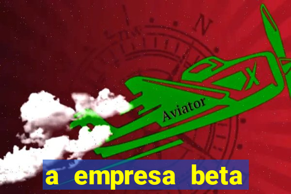 a empresa beta finalizou dezembro com 20 unidades