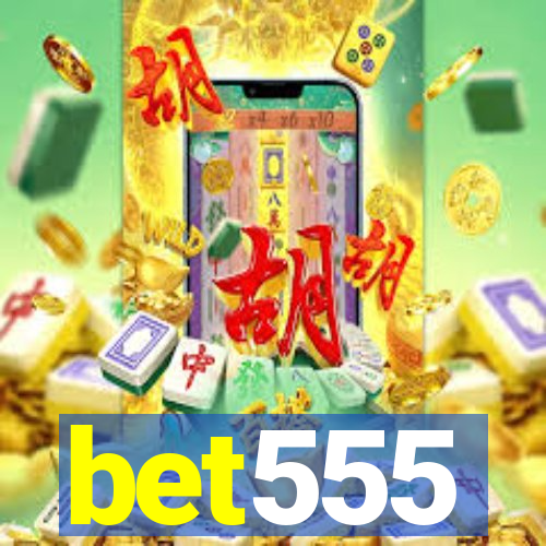 bet555
