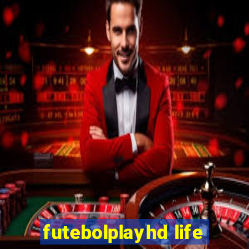 futebolplayhd life