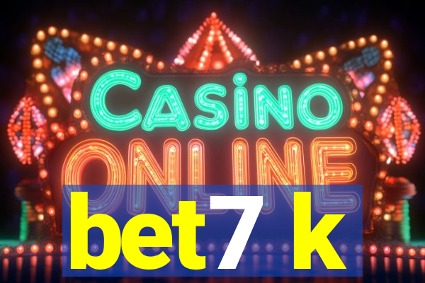 bet7 k