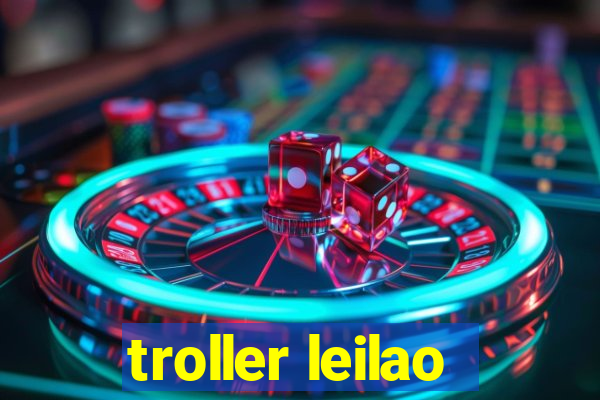 troller leilao