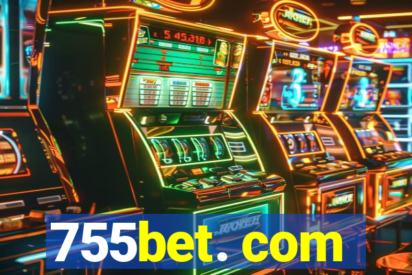 755bet. com