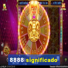 8888 significado