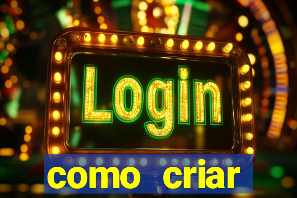 como criar plataforma de jogos de aposta