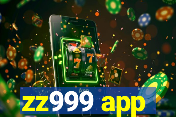 zz999 app