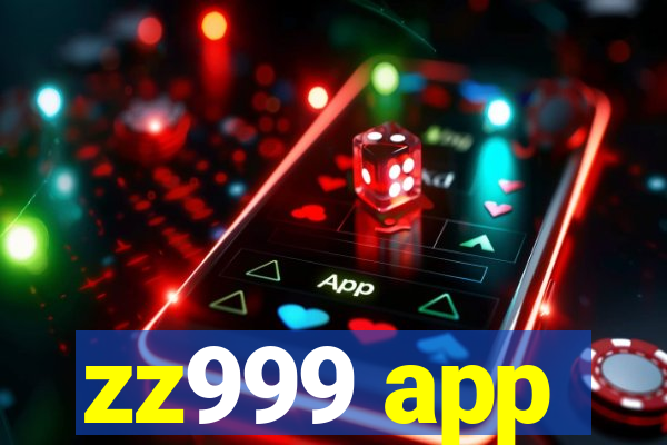 zz999 app