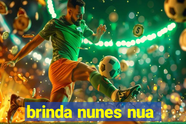 brinda nunes nua